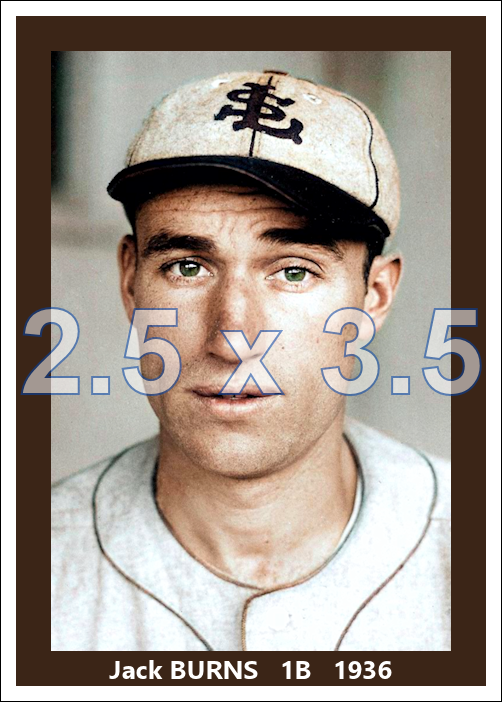 Jack Burns - 1935 St. Louis Browns - choose a size & style