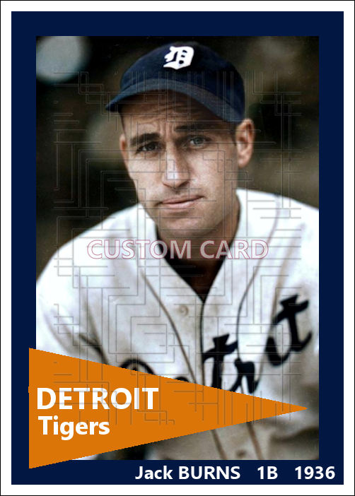 Jack Burns - 1936 Detroit Tigers - choose a size & style