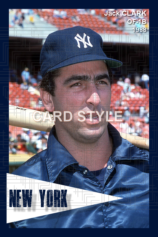 Jack Clark - 1988 New York Yankees - choose a size & style