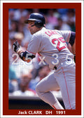 Jack Clark - 1991 Boston Red Sox - choose a size & style