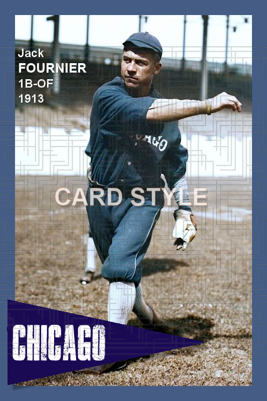 Jack Fournier - 1913 Chicago White Sox - choose a size & style