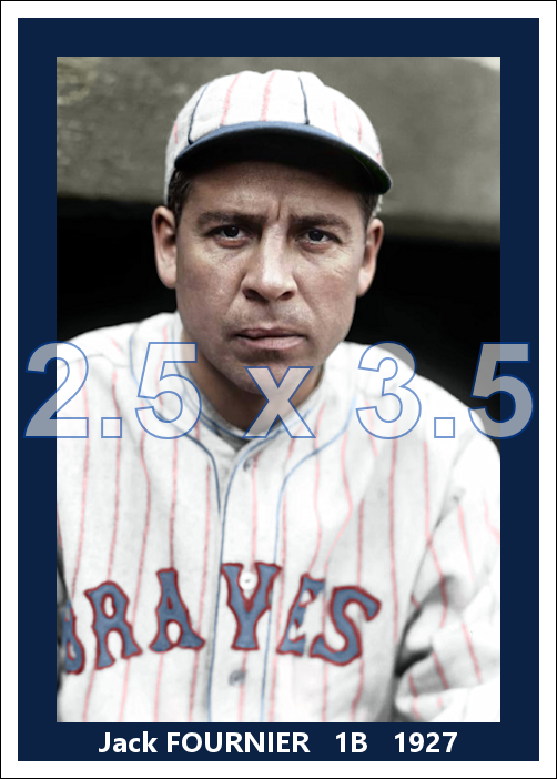 Jack Fournier - 1927 Boston Braves - choose a size & style