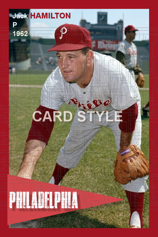 Jack Hamilton - 1962 Philadelphia Phillies - choose a size & style