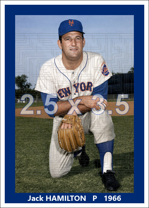 Jack Hamilton - 1966 New York Mets - choose a size & style