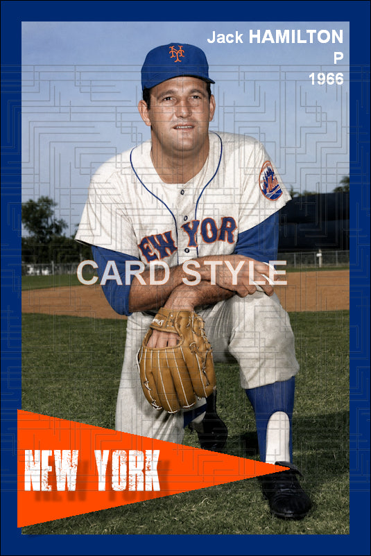 Jack Hamilton - 1966 New York Mets - choose a size & style