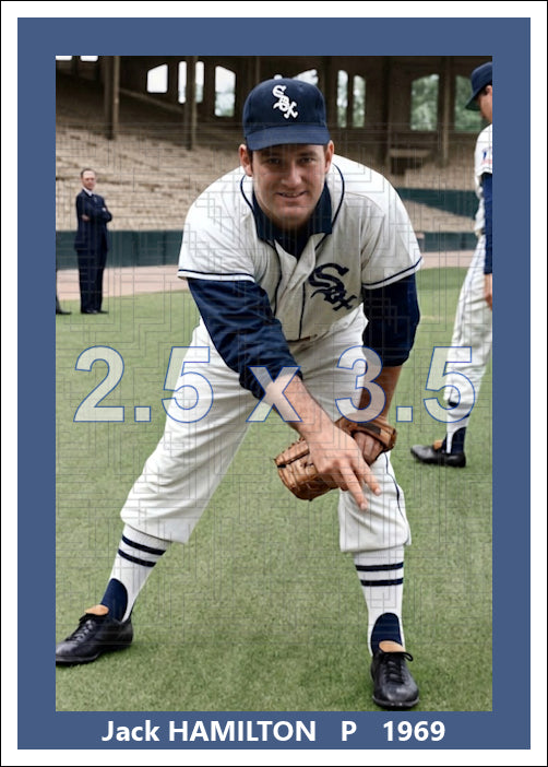 Jack Hamilton - 1969 Chicago White Sox - choose a size & style