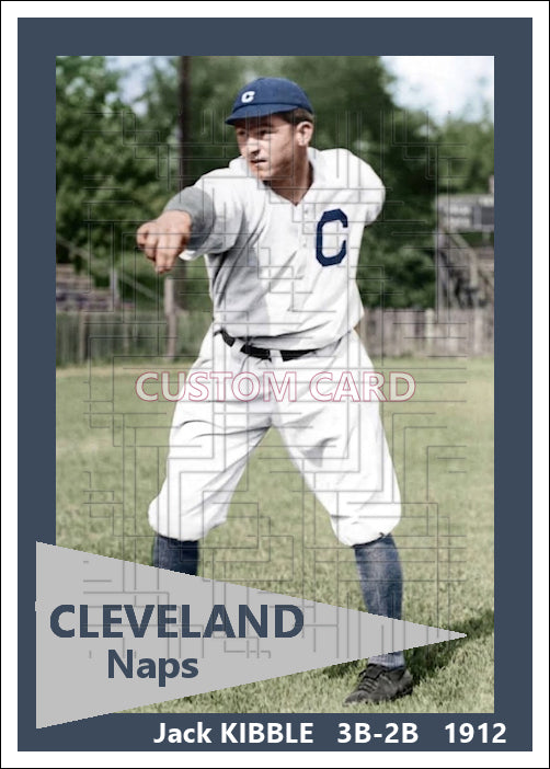 Jack Kibble - 1912 Cleveland Naps - choose a size & style