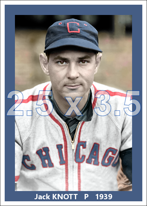 Jack Knott - 1939 Chicago White Sox - choose a size & style