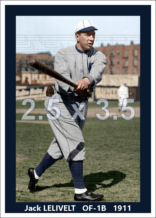 Jack Lelivelt - 1911 Washington Senators - choose a size & style