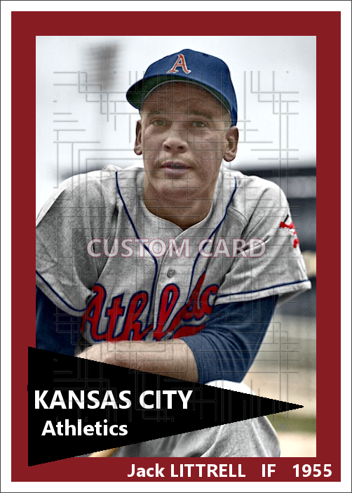Jack Littrell - 1955 Kansas City Athletics - choose a size & style