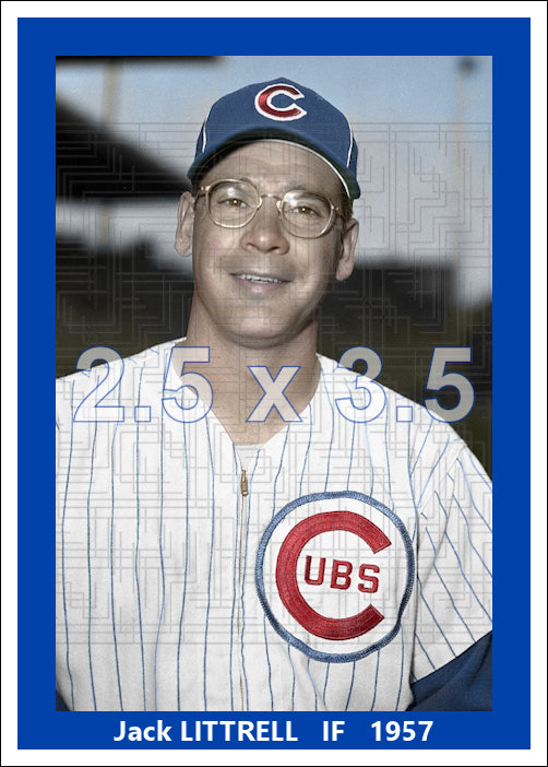 Jack Littrell - 1957 Chicago Cubs - choose a size & style