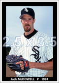 Jack McDowell - 1994 Chicago White Sox - choose a size & style
