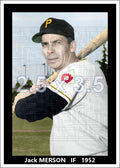 Jack Merson - 1952 Pittsburgh Pirates - choose a size & style