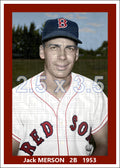 Jack Merson - 1953 Boston Red Sox - choose a size & style