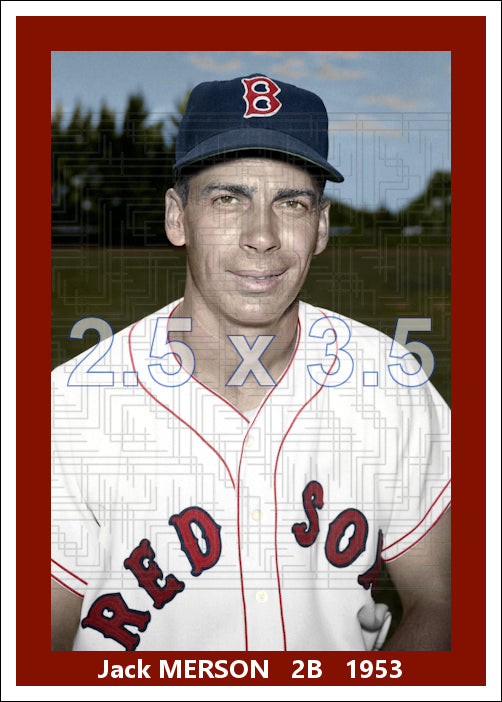 Jack Merson - 1953 Boston Red Sox - choose a size & style