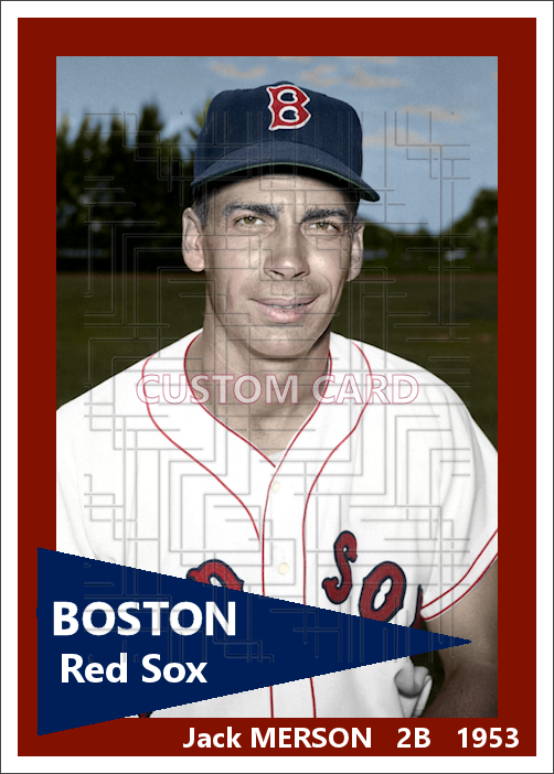 Jack Merson - 1953 Boston Red Sox - choose a size & style