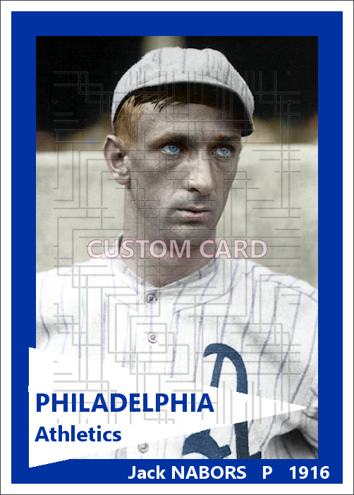 Jack Nabors - 1916 Philadelphia Athletics - choose a size & style