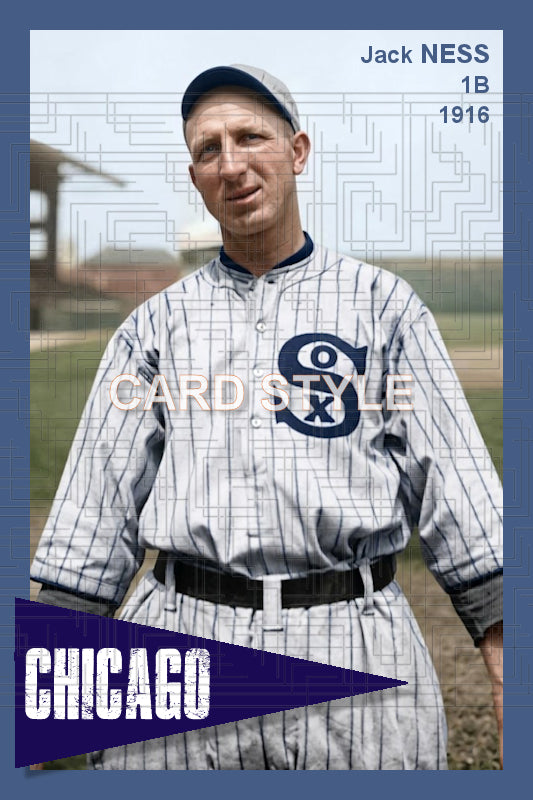 Jack Ness - 1916 Chicago White Sox - choose a size & style