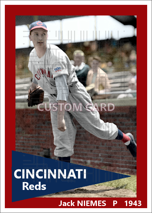 Jack Niemes - 1943 Cincinnati Reds - choose a size & style