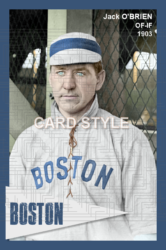 Jack O'Brien - 1903 Boston Americans - choose a size & style