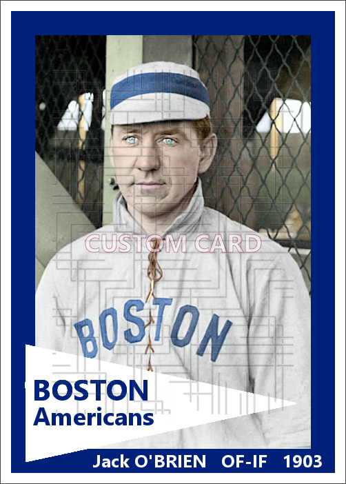 Jack O'Brien - 1903 Boston Americans - choose a size & style