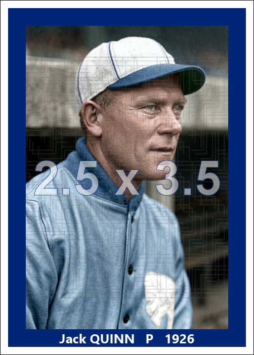 Jack Quinn - 1926 Philadelphia Athletics - choose a size & style
