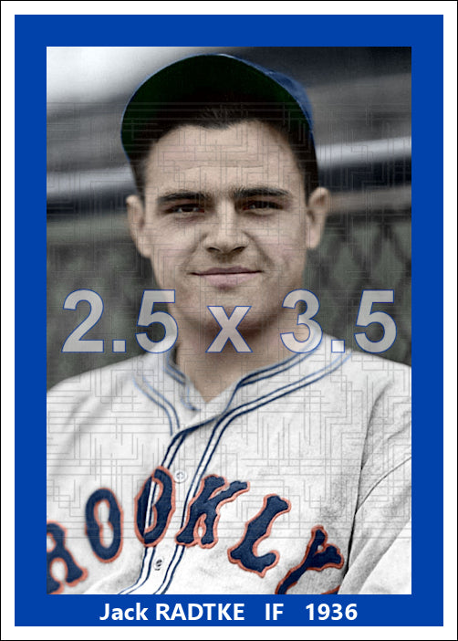 Jack Radtke - 1936 Brooklyn Dodgers - choose a size & style