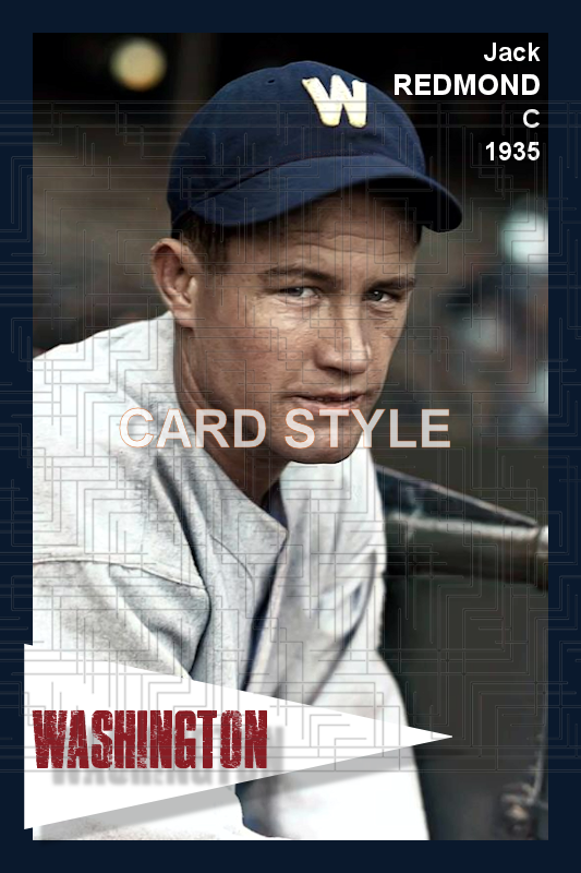 Jack Redmond - 1935 Washington Senators - choose a size & style