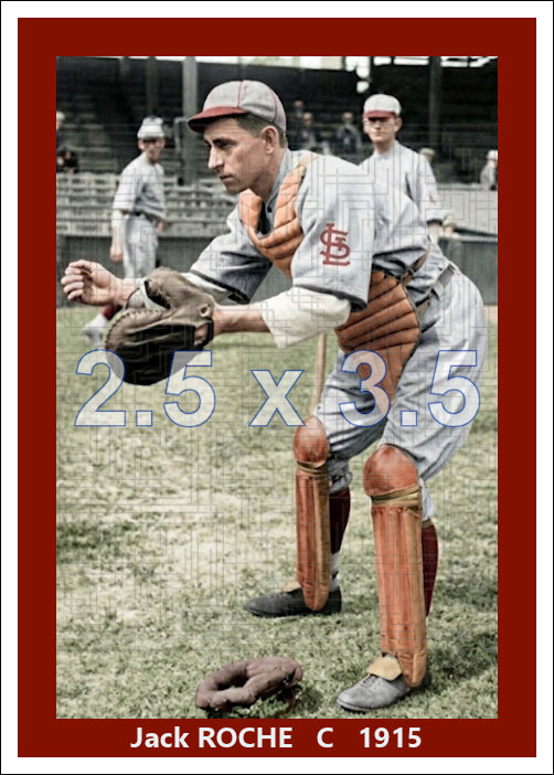 Jack Roche - 1915 St. Louis Cardinals - choose a size & style