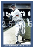 Jack Rothrock - 1932 Chicago White Sox - choose a size & style