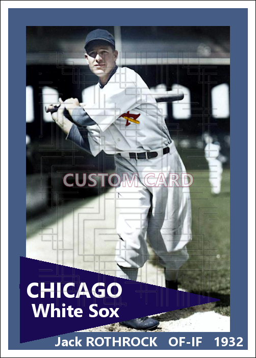 Jack Rothrock - 1932 Chicago White Sox - choose a size & style