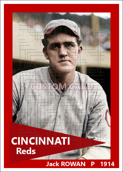 Jack Rowan - 1914 Cincinnati Reds - choose a size & style