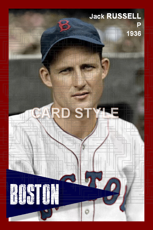 Jack Russell - 1936 Boston Red Sox - choose a size & style