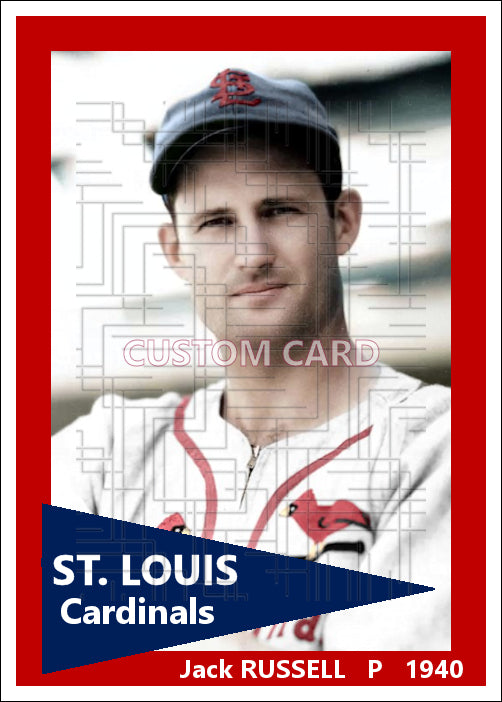 Jack Russell - 1940 St. Louis Cardinals - choose a size & style