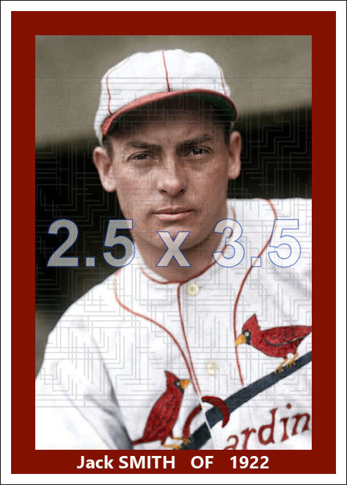 Jack Smith - 1922 St. Louis Cardinals - choose a size & style