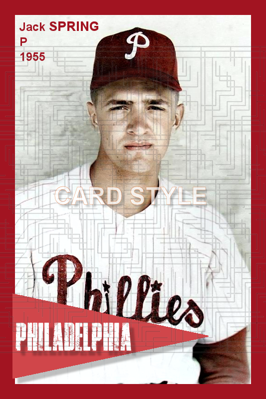 Jack Spring - 1955 Philadelphia Phillies - choose a size & style