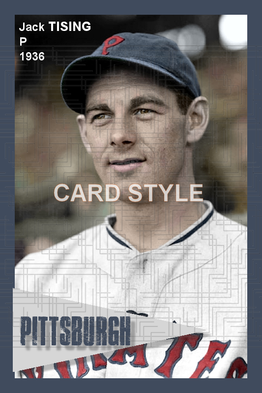 Jack Tising - 1936 Pittsburgh Pirates - choose a size & style