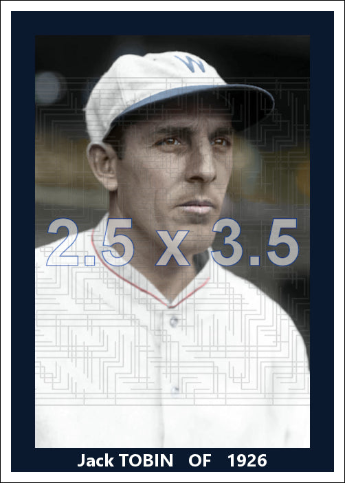 Jack Tobin - 1926 Washington Senators - choose a size & style