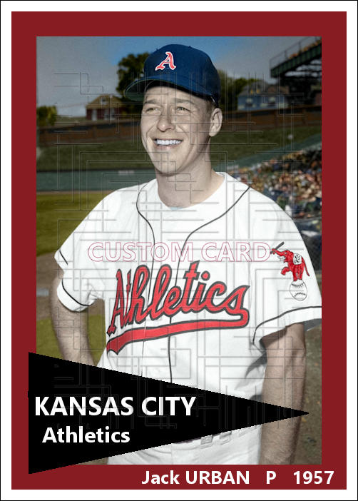 Jack Urban - 1957 Kansas City Athletics - choose a size & style