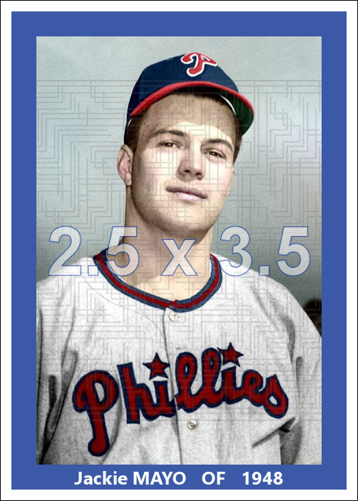 Jackie Mayo - 1948 Philadelphia Phillies - choose a size & style