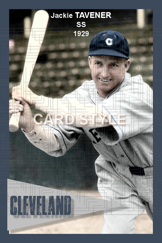 Jackie Tavener - 1929 Cleveland Indians - choose a size & style