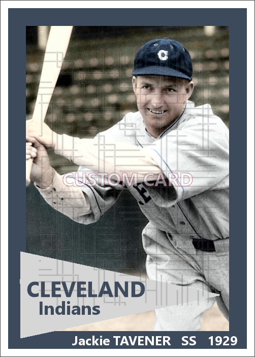Jackie Tavener - 1929 Cleveland Indians - choose a size & style