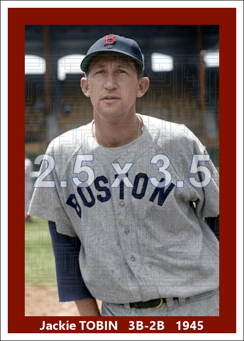 Jackie Tobin - 1945 Boston Red Sox - choose a size & style