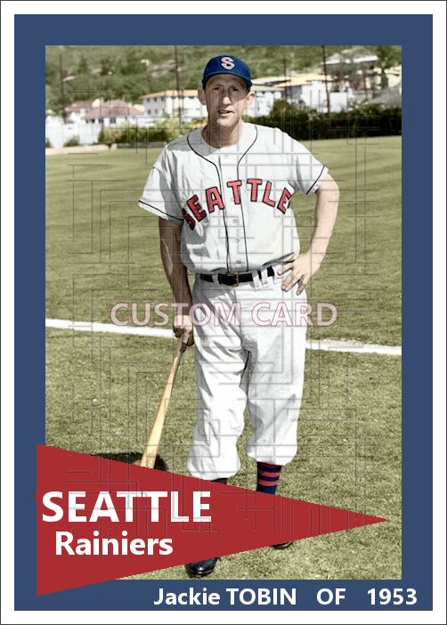 Jackie Tobin - 1953 Seattle Rainiers - choose a size & style