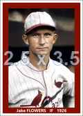 Jake Flowers - 1926 St. Louis Cardinals - choose a size & style