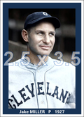 Jake Miller - 1927 Cleveland Indians - choose a size & style