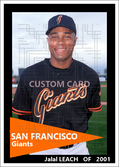 Jalal Leach - 2001 San Francisco Giants - choose a size & style