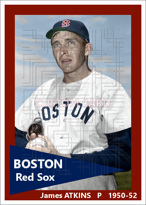 James Atkins - 1950-52 Boston Red Sox - choose a size & style