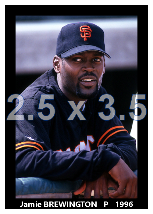 Jamie Brewington - 1996 San Francisco Giants spring training - choose a size & style