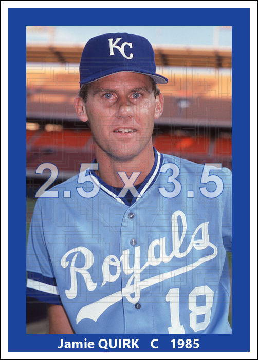 Jamie Quirk - 1985 Kansas City Royals - choose a size & style